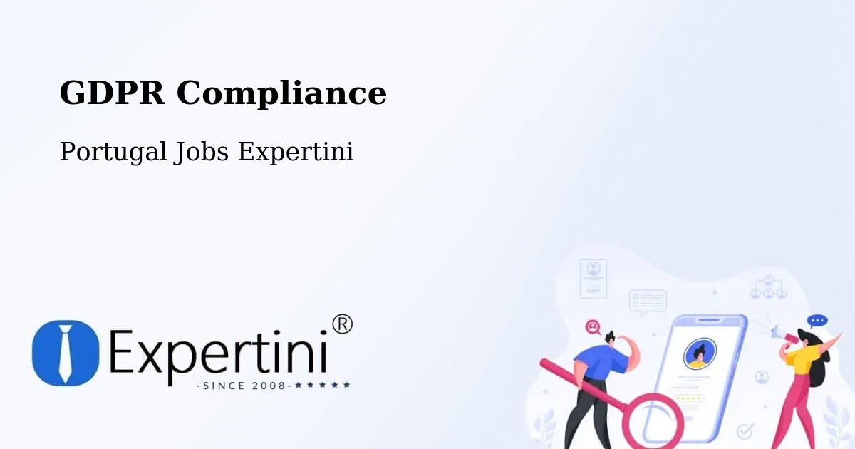 EU GDPR Compliance Statement – Arcos De Valdevez - Portugal Jobs Expertini