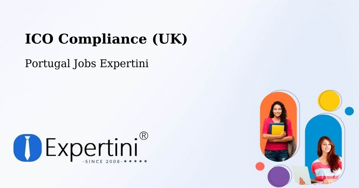 UK Data Protection & ICO Compliance – Arcos De Valdevez - Portugal Jobs Expertini