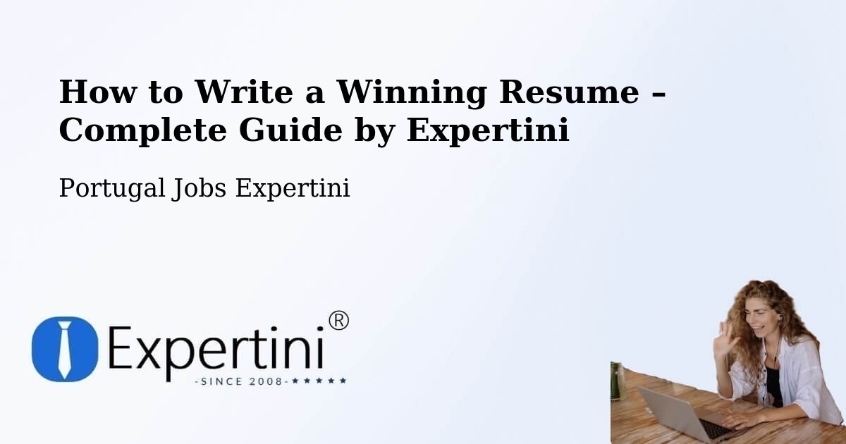 Resume Writing Guide for Job Seekers – Arcos De Valdevez - Arcos De Valdevez, Portugal Jobs Expertini
