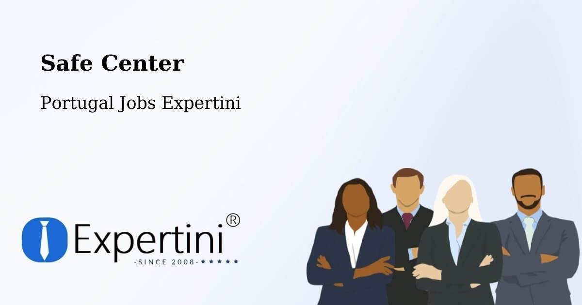 Safety Center – Arcos De Valdevez - Portugal Jobs Expertini