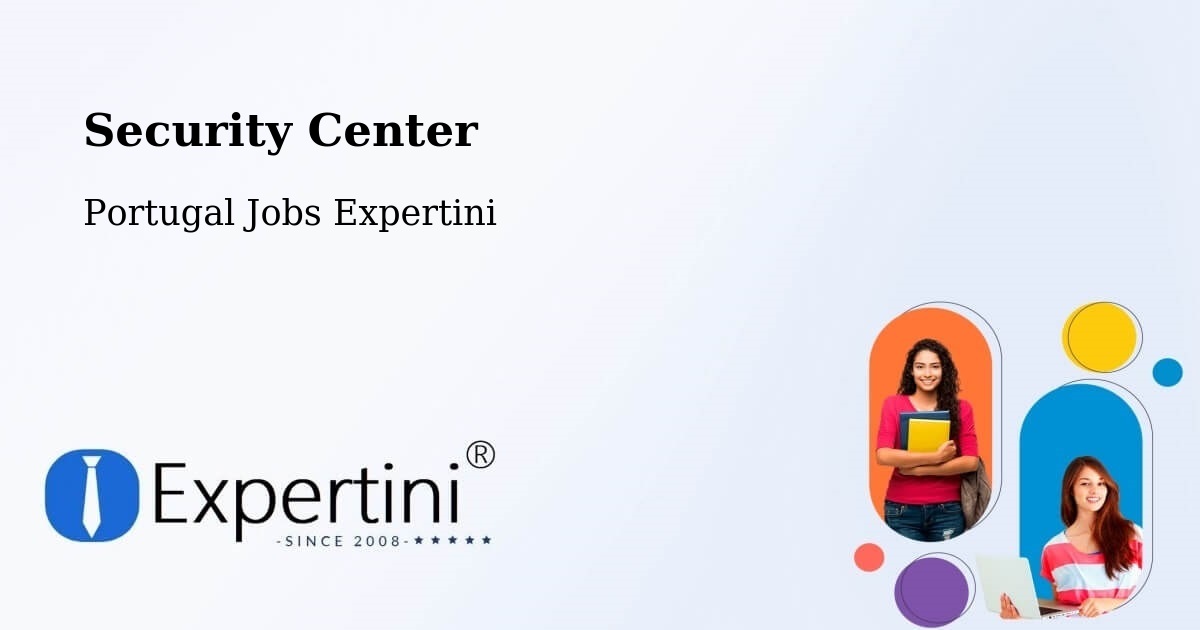 Security & Compliance – Arcos De Valdevez - Portugal Jobs Expertini